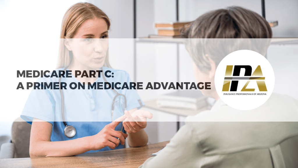 Medicare Part C: A Primer on Medicare Advantage