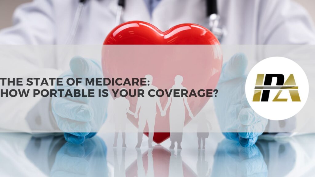 How Portable Is Your Coverage with Medicare Insurance AZ